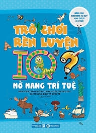 Trò chơi rèn luyện IQ? - Mở mang trí tuệ