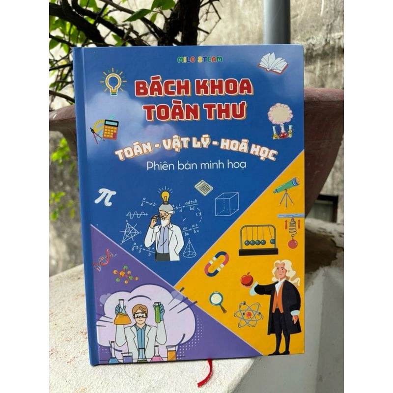 Bách Khoa Toàn Thư Toán + Vật Lý + Hoá Học