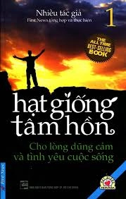 Hạt giống tâm hồn - Cho lòng dũng cảm và tình yêu cuộc sống