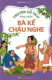 Truyện Cổ Tích - Bà kể cháu nghe