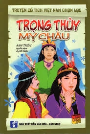Truyện cổ tích việt nam chọn lọc - Trọng Thủy Mỵ Châu