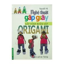 Nghệ thuật gấp giấy gấp hình nhân vật