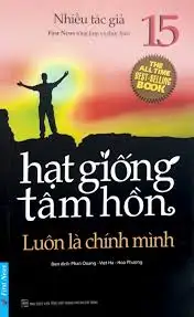 Hạt giống tâm hồn - Luôn là chính mình