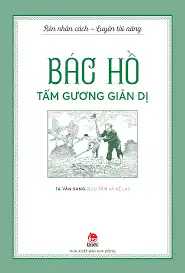 Bác Hồ tấm gương giản dị