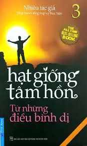 Hạt giống tâm hồn - Từ những điều bình dị
