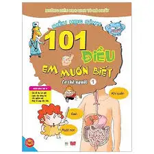 Siêu học sinh 101 điều em muốn biết - Cơ Thể Người