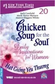 Chicken soup for the soul - Hạt Giống Yêu Thương
