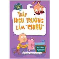Thầy Hiệu Trưởng Lắm Chiêu