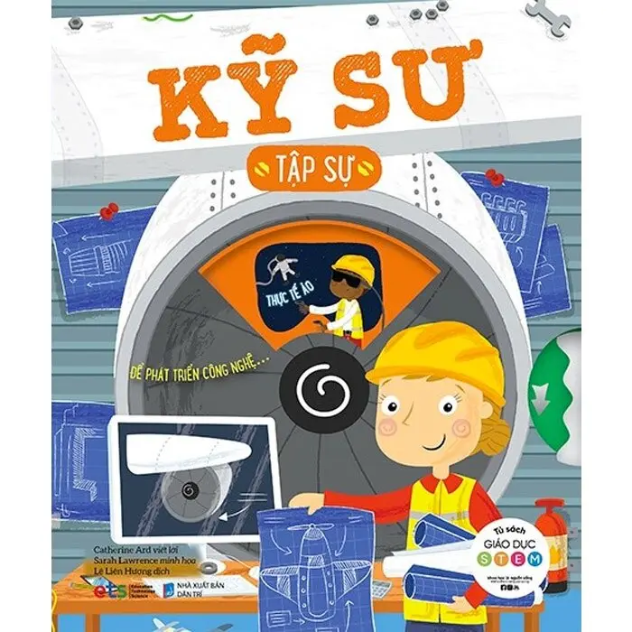Giáo dục Stem: Kỹ sư tập sự