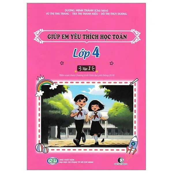 Giúp em yêu thích học Toán lớp 4 tập 1