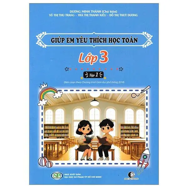 Giúp em yêu thích học Toán lớp 3 tập 1