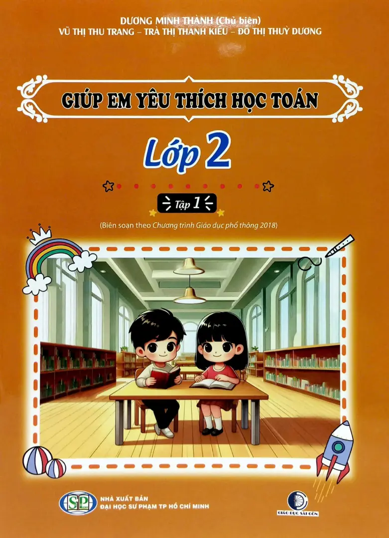 Giúp em yêu thích học Toán lớp 2 tập 1