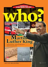 Chuyện kể về danh nhân Thế giới - Martin Luther King