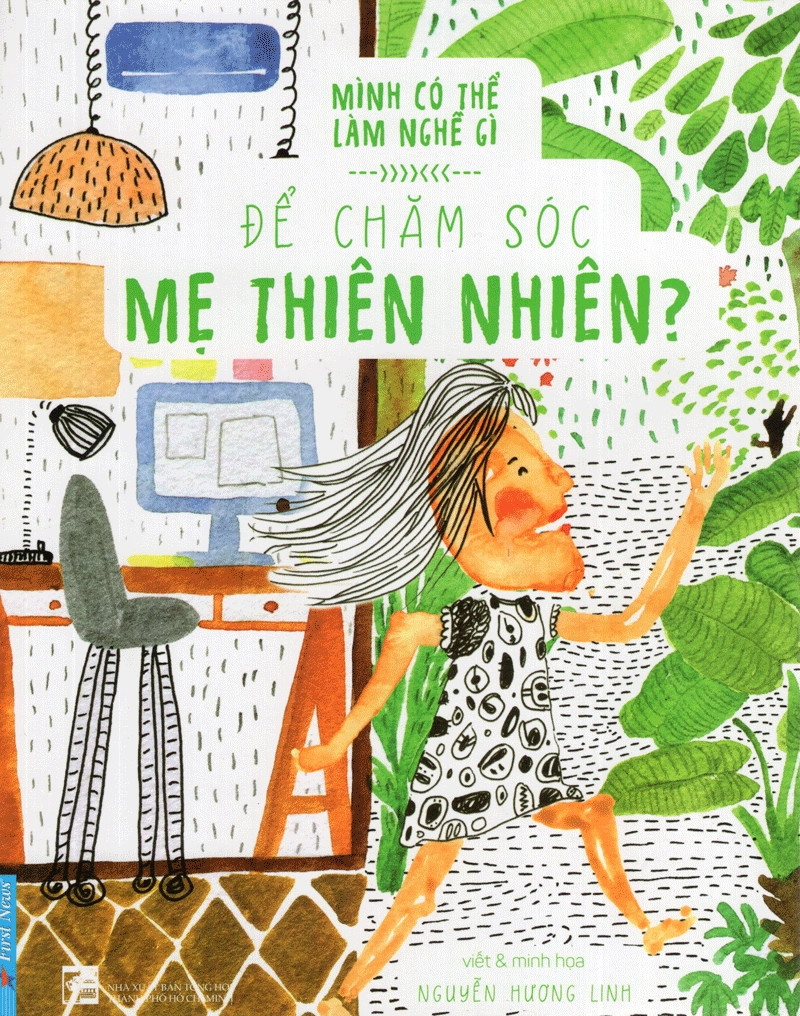 Mình có thể làm nghề gì để chăm sóc mẹ thiên nhiên