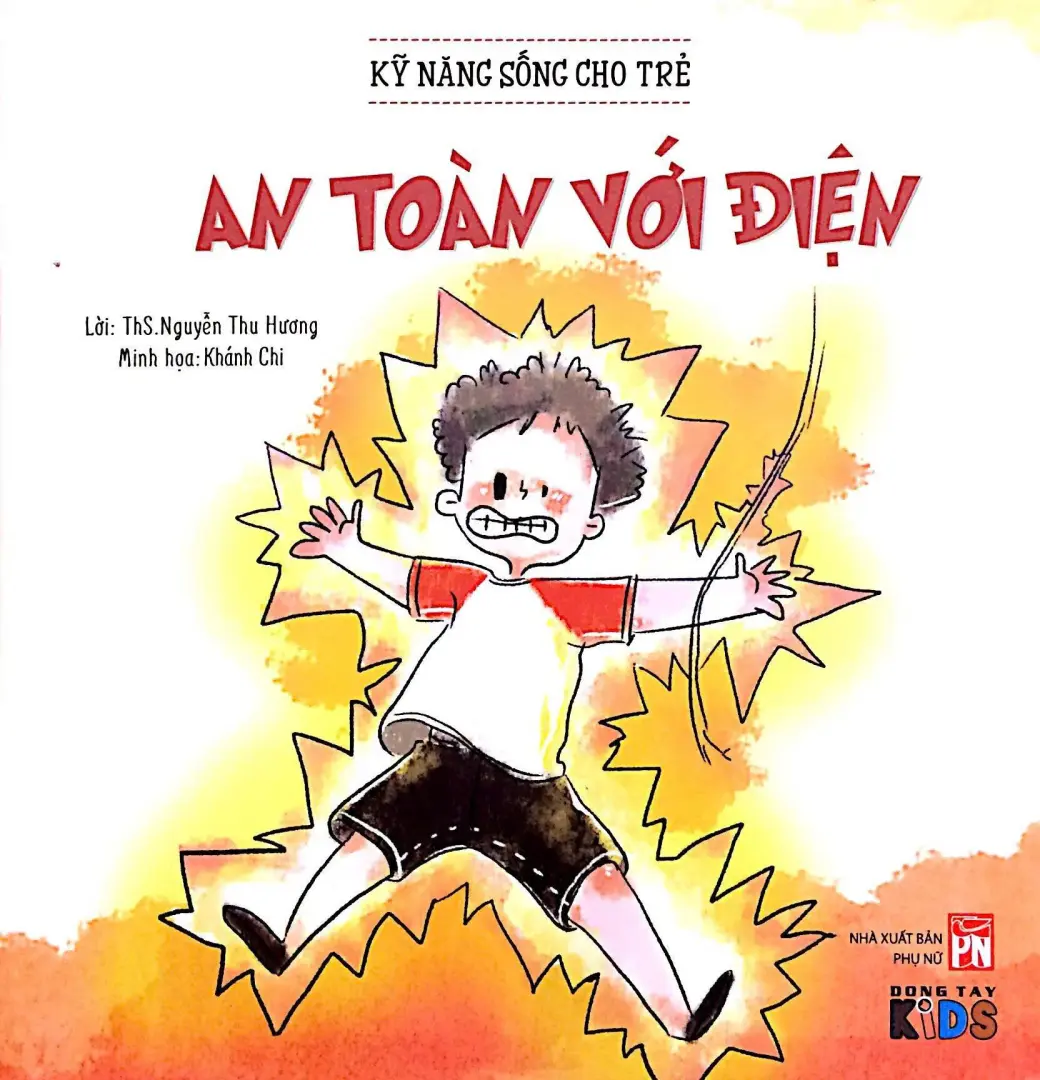 Kỹ năng sống cho trẻ: An toàn với điện