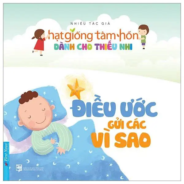Hạt giống tâm hồn - Điều ước gửi các vì sao