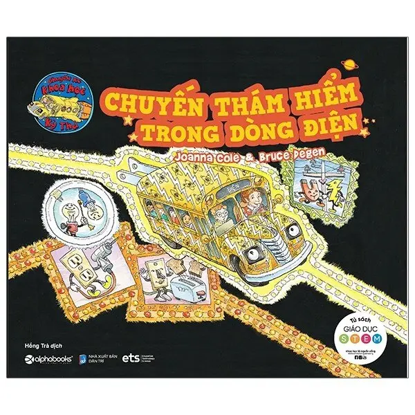 Chuyến xe khoa học kỳ thú - Phiêu lưu vào dòng điện