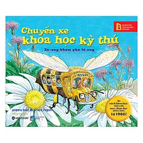 Chuyến xe khoa học kỳ thú: Xe-ong khám phá tổ ong