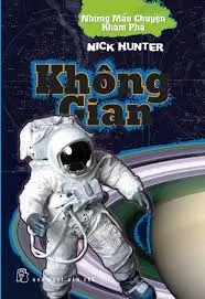 Những mẫu chuyện khám phá: Không gian