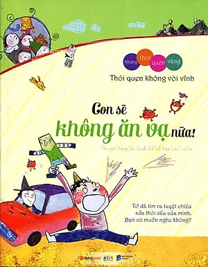 Những thói quen vàng: Con sẽ không ăn vạ nữa!