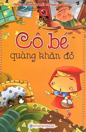 Cô bé quàng khăn đỏ - Vườn cổ tích