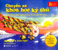 Chuyến xe khoa học kỳ thú: Xe-máy-bay nghiên cứu biến đổi khí hậu