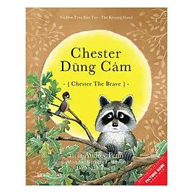 Chester dũng cảm