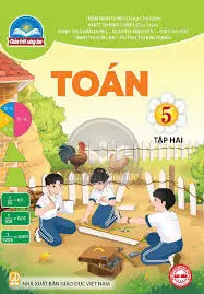 Sách giáo khoa Toán 5 - Tập 2 - Chân Trời Sáng Tạo