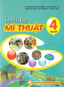 Luyện tập Mỹ thuật lớp 4 tập 2