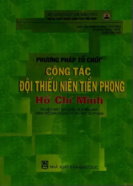 Phương pháp tổ chức công tác đội thiếu niên tiền phong Hồ Chí Minh
