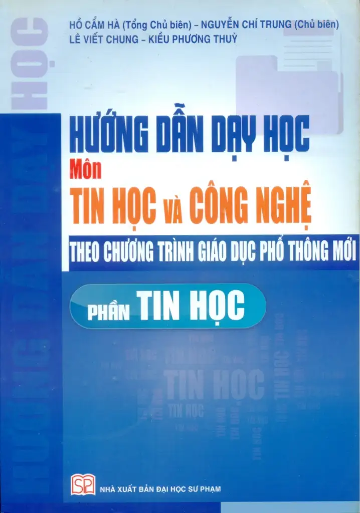 Hướng dẫn dạy học môn Tin học và Công nghệ cấp tiểu học theo CTGDPT mới - P.Tin học
