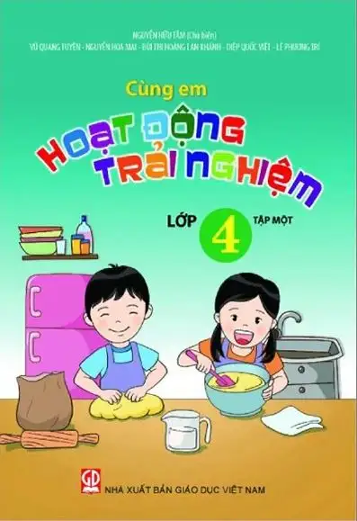 Cùng em hoạt động trải nghiệm lớp 4, tập 1