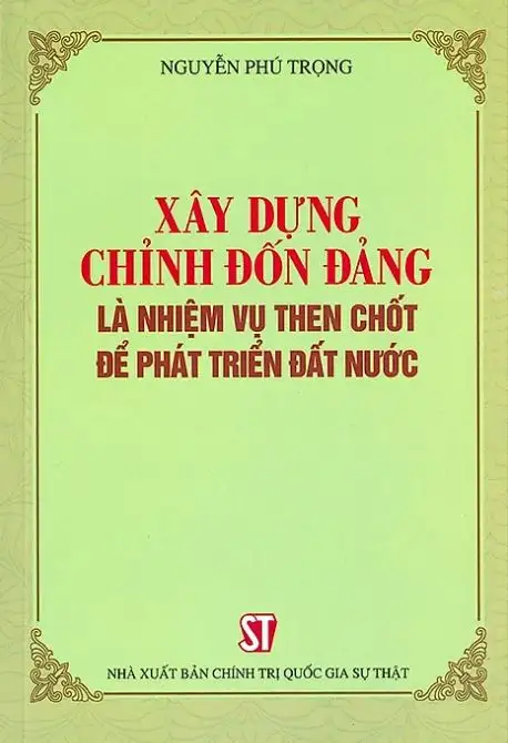 Xây dựng chỉnh đốn Đảng... đất nước