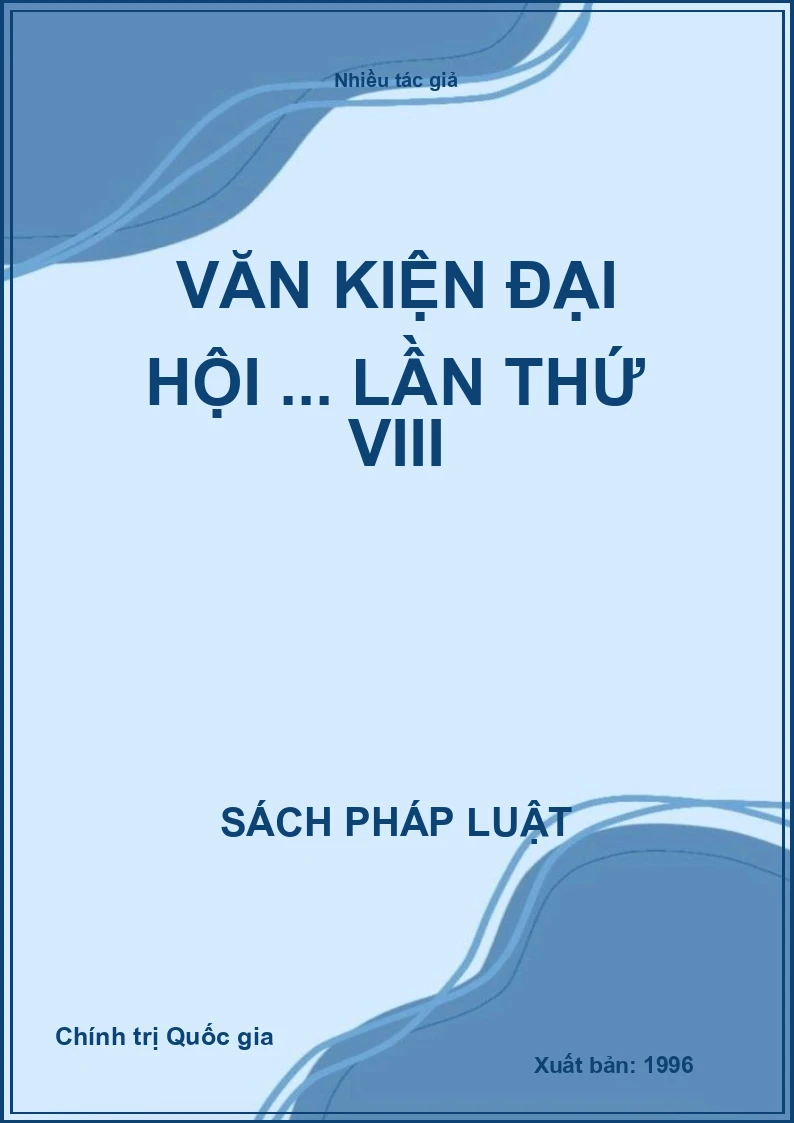 Văn kiện Đại hội ... lần thứ VIII