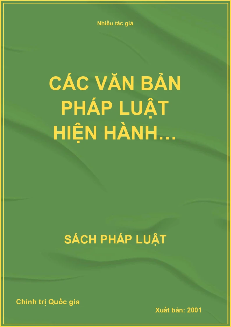 Các văn bản pháp luật hiện hành…