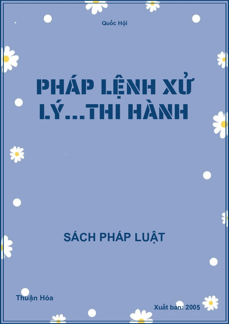 Pháp lệnh xử lý…thi hành