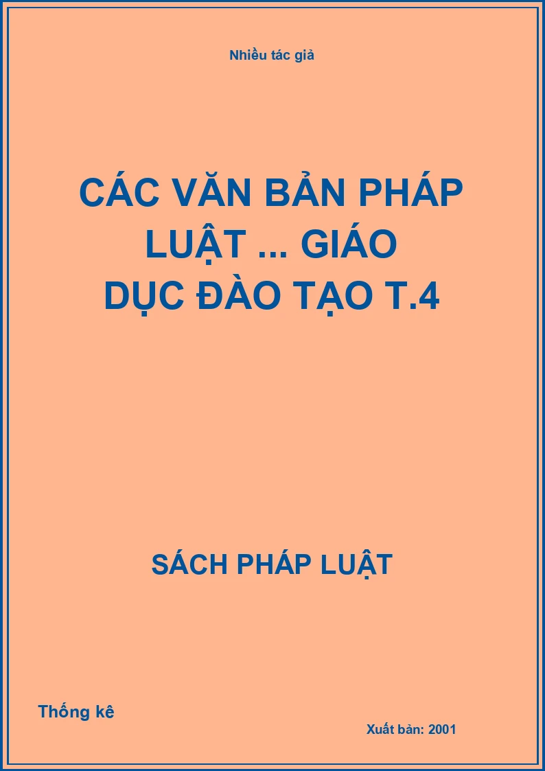Các văn bản pháp luật ... giáo dục đào tạo T.4