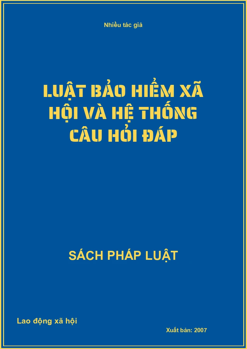 Luật bảo hiểm xã hội và hệ thống câu hỏi đáp