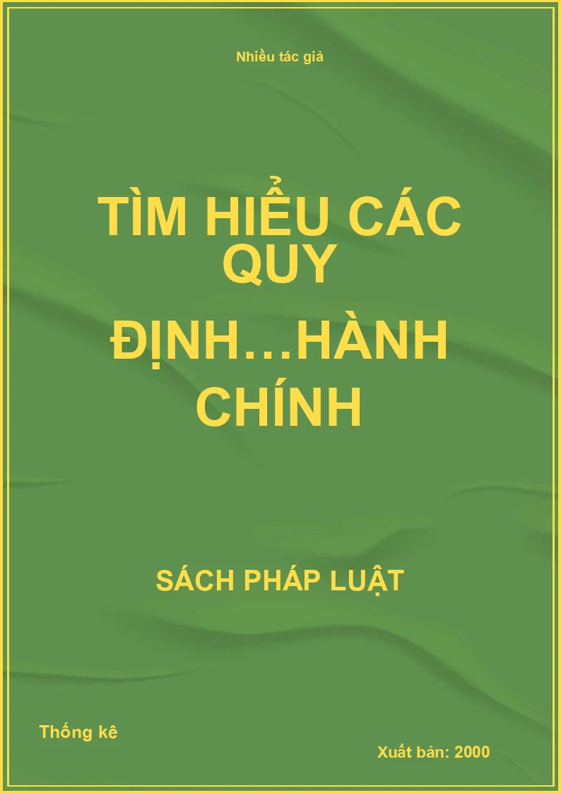 Tìm hiểu các quy định…hành chính