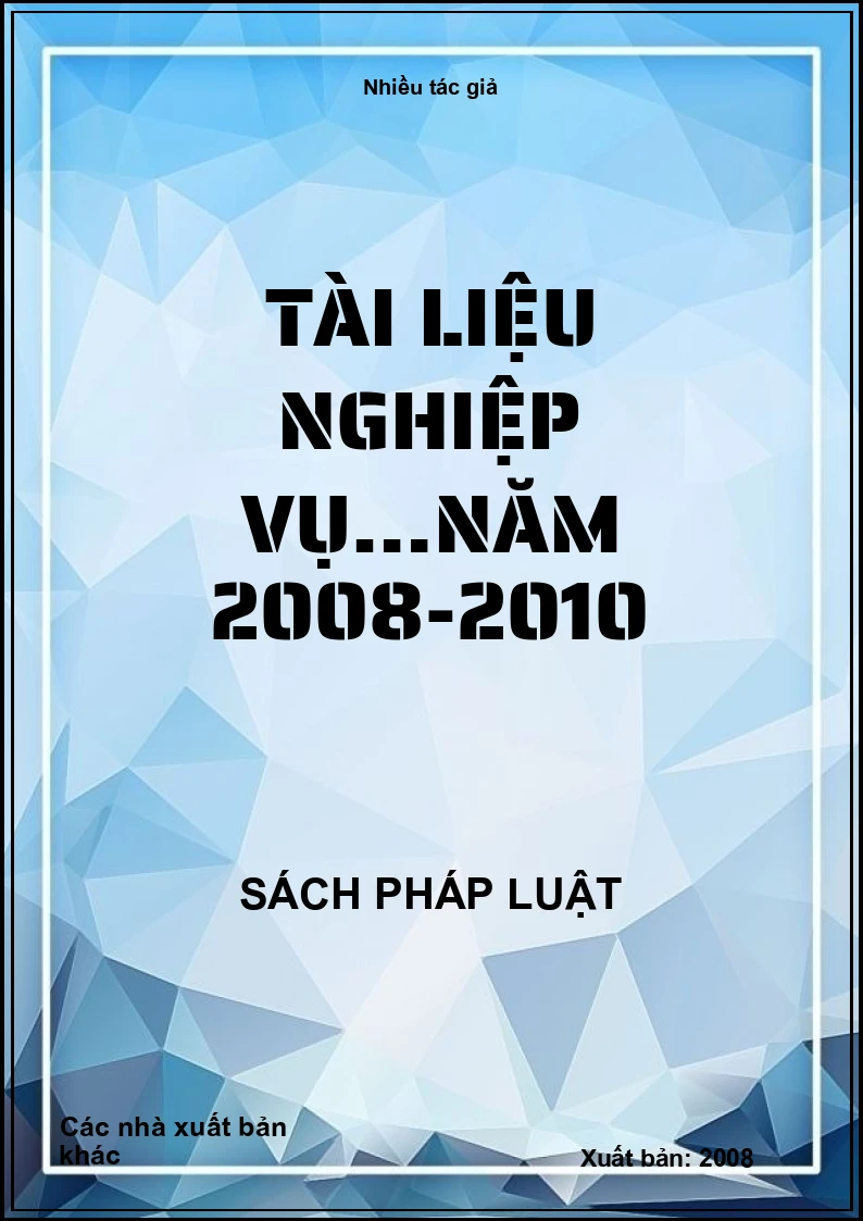 Tài liệu nghiệp vụ…năm 2008-2010