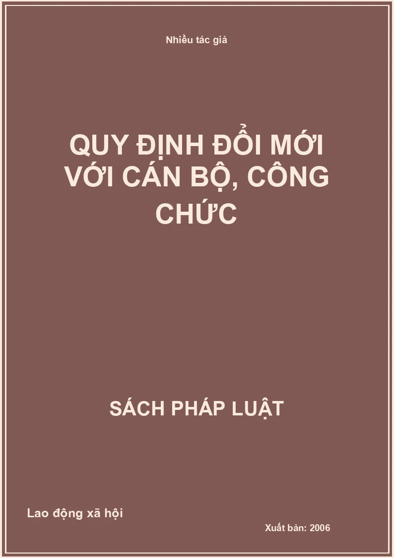 Quy định đổi mới với cán bộ, công chức
