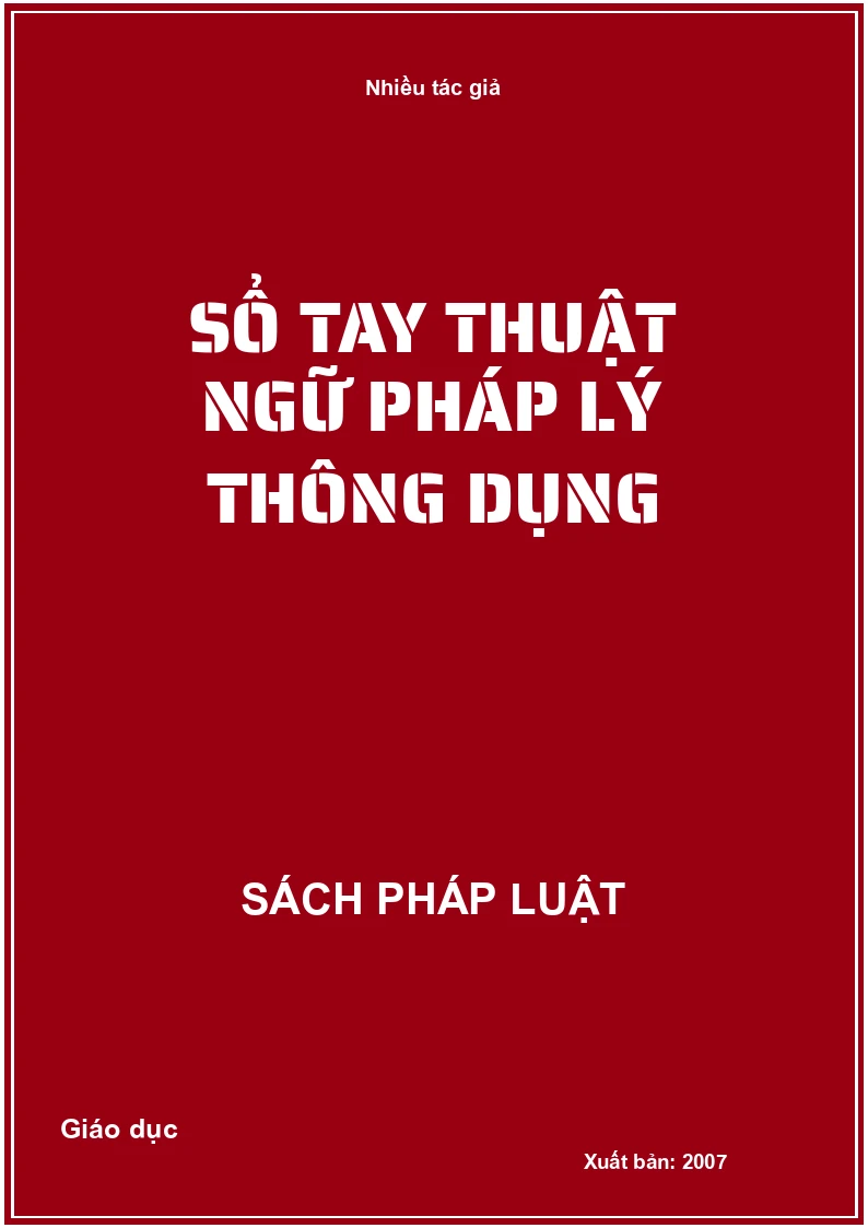 Sổ tay thuật ngữ pháp lý thông dụng