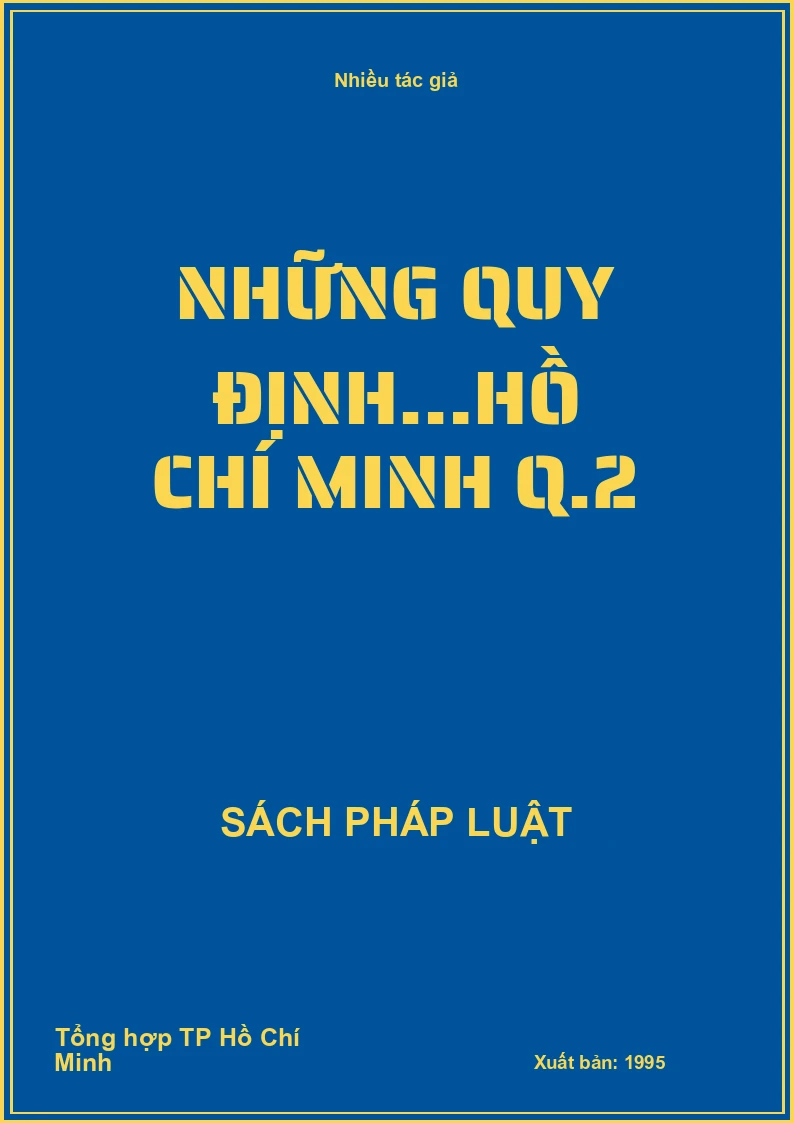 Những quy định…Hồ Chí Minh Q.2