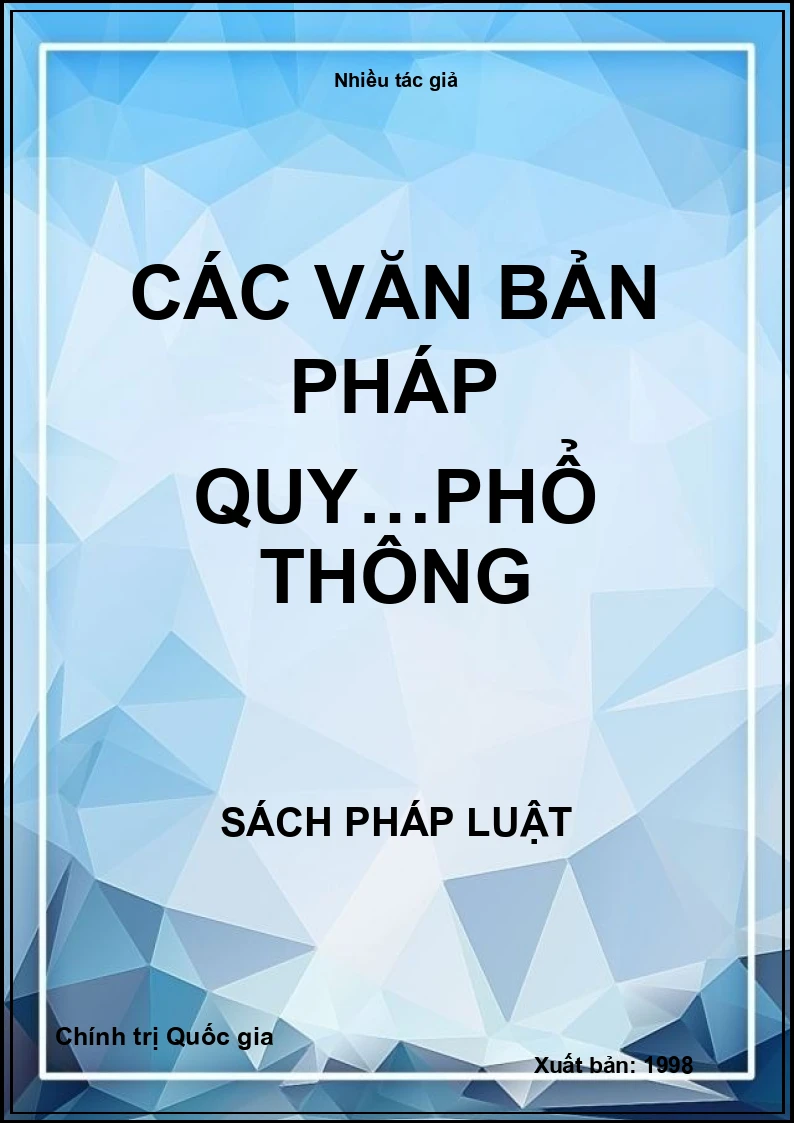 Các văn bản pháp quy…phổ thông