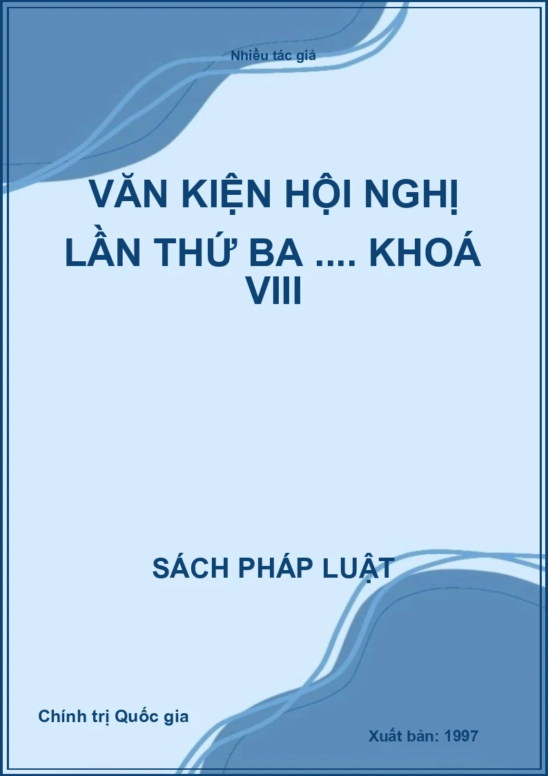 Văn kiện Hội nghị lần thứ ba .... khoá VIII