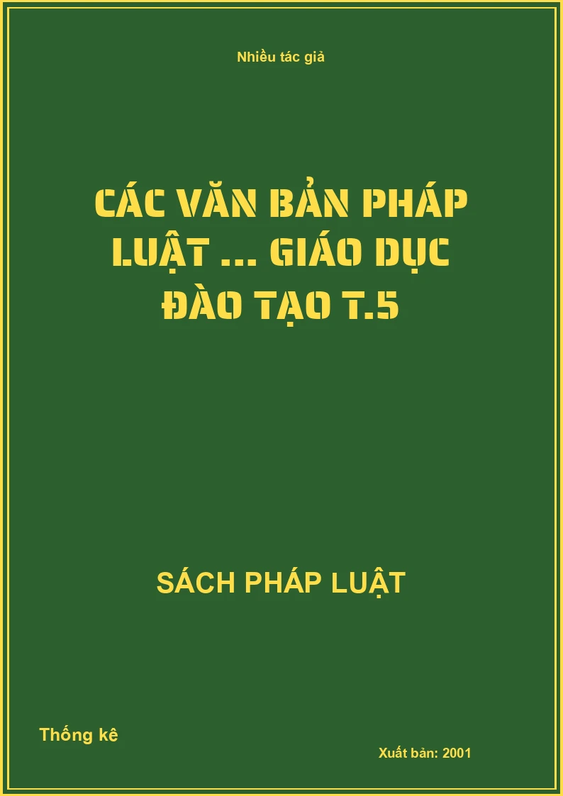 Các văn bản pháp luật ... giáo dục đào tạo T.5
