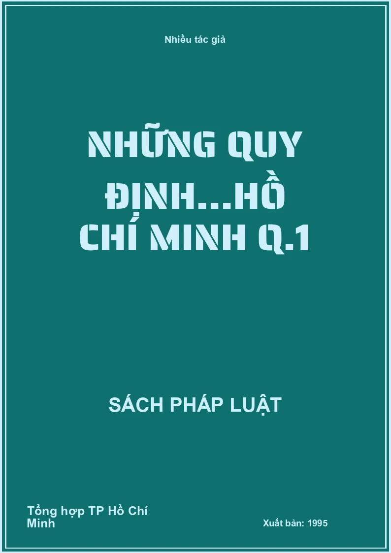 Những quy định…Hồ Chí Minh Q.1