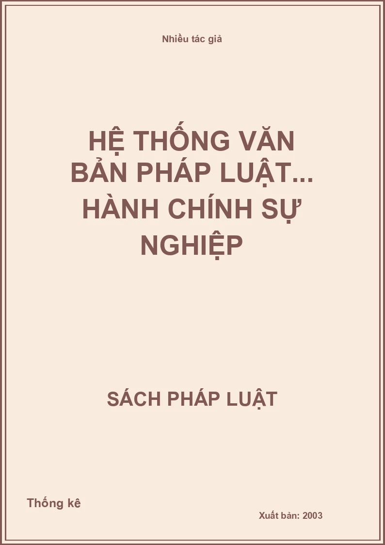 Hệ thống văn bản pháp luật... hành chính sự nghiệp