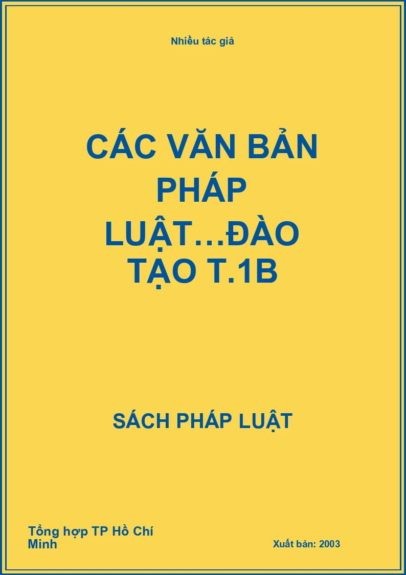 Các văn bản pháp luật…đào tạo T.1B
