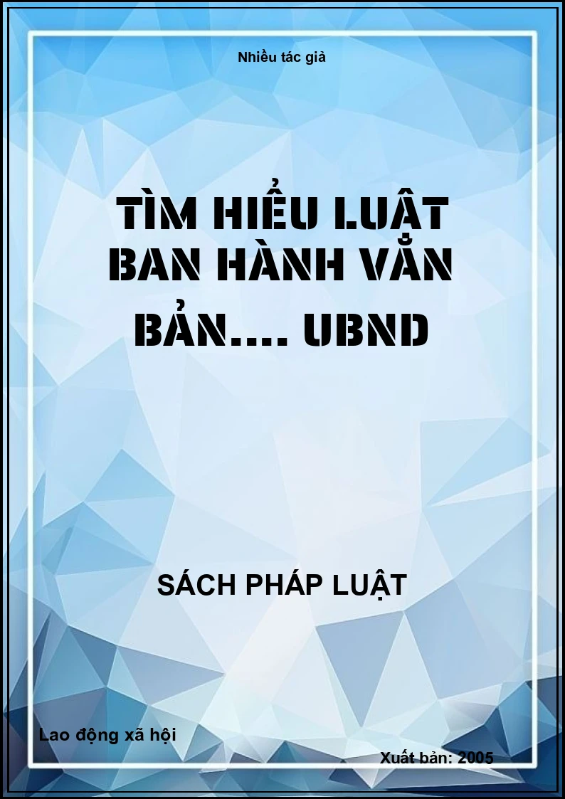 Tìm hiểu luật ban hành văn bản.... UBND